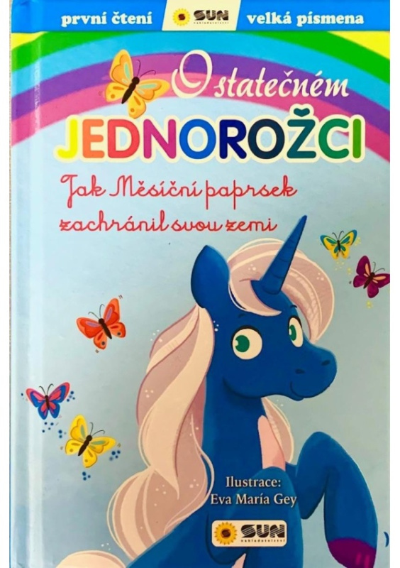 O statečném jednorožci - První čtení - Estelle Talaverová