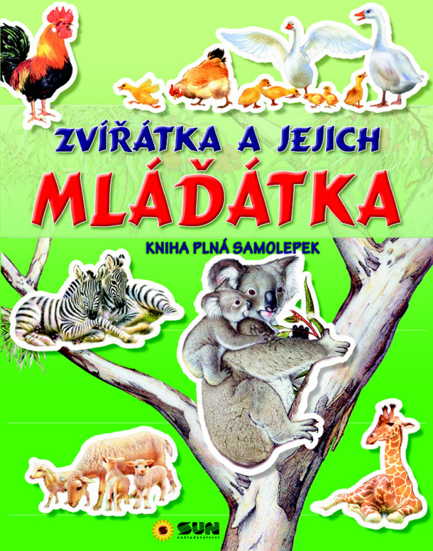 Zvířátka a jejich mláďátka- kniha plná samolepek