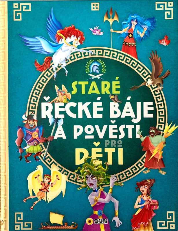 Staré řecké báje a pověsti pro děti - kniha z kategorie Beletrie pro děti