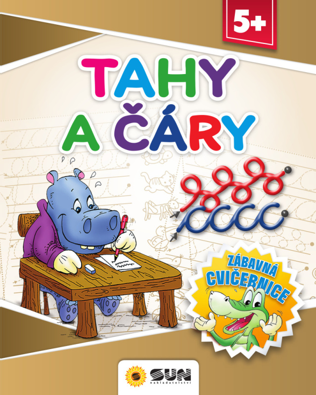 Tahy a čáry - Zábavná cvičebnice 5+ NAKLADATELSTVÍ SUN s.r.o.