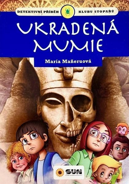 Ukradená mumie - María Maneru