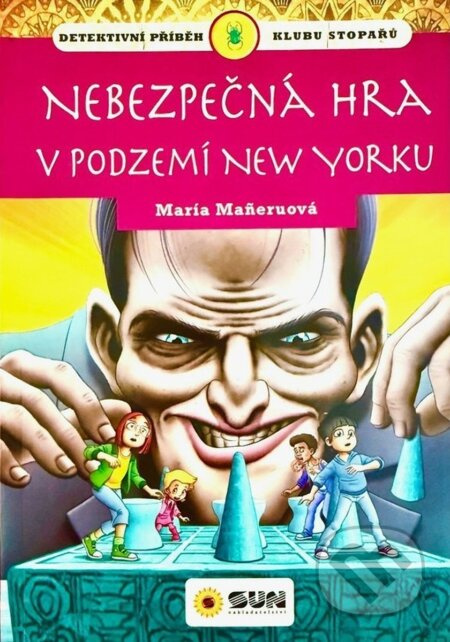 Nebezpečná hra v podzemí New Yorku - neuveden, María Maneru - kniha z kategorie Detektivky