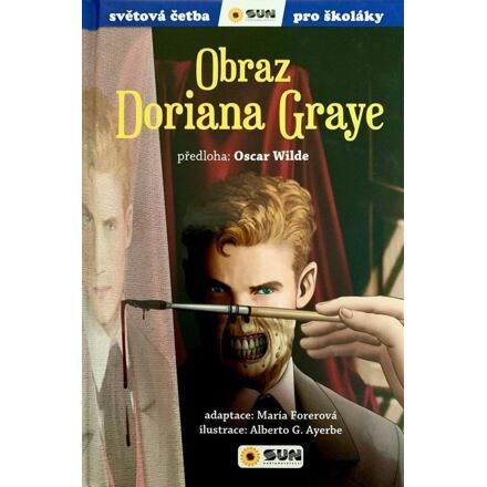 Světová četba - Obraz Doriana Graye - Oscar Wilde, María Forerová