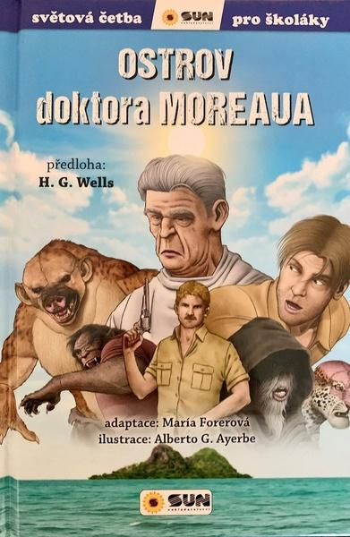 Světová četba - Ostrov doktora Moreaua - Herbert George Wells, María Forerová