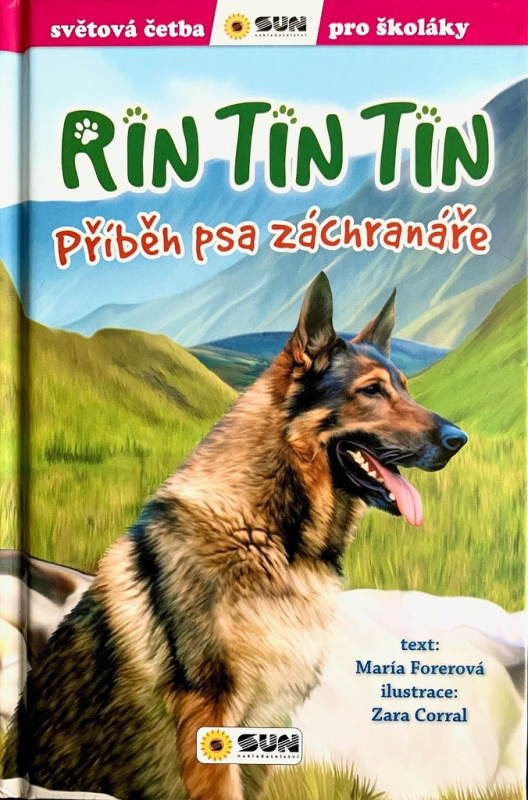 Svět.četba- Rin Tin Tin - příběh psa záchranáře - María Forerová