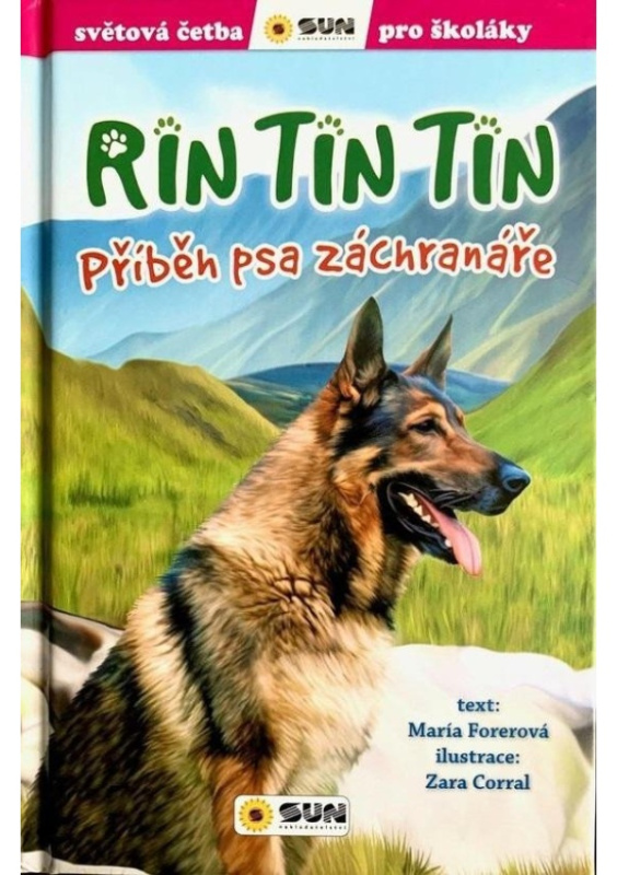Svět.četba- Rin Tin Tin - příběh psa záchranáře - María Forerová