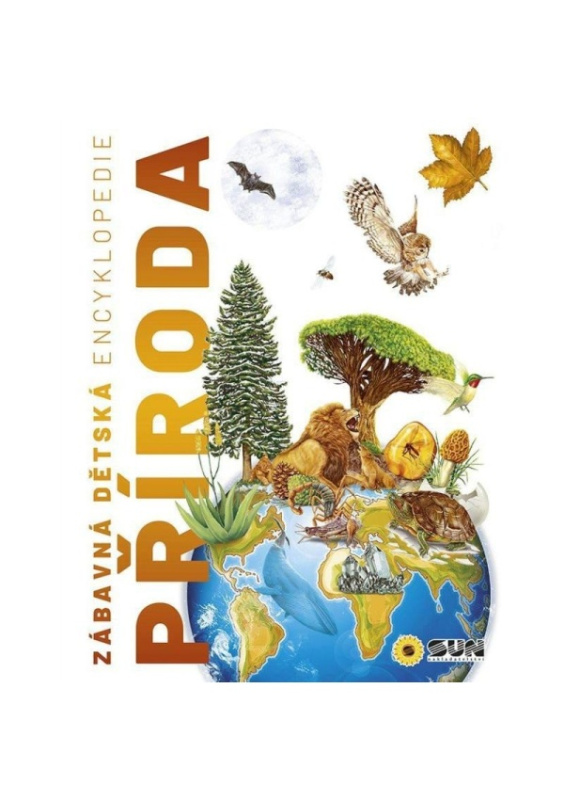 Zábavná dětská encyklopedie - Příroda
