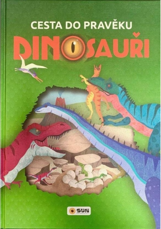 Cesta do pravěku - DINOSAUŘI
