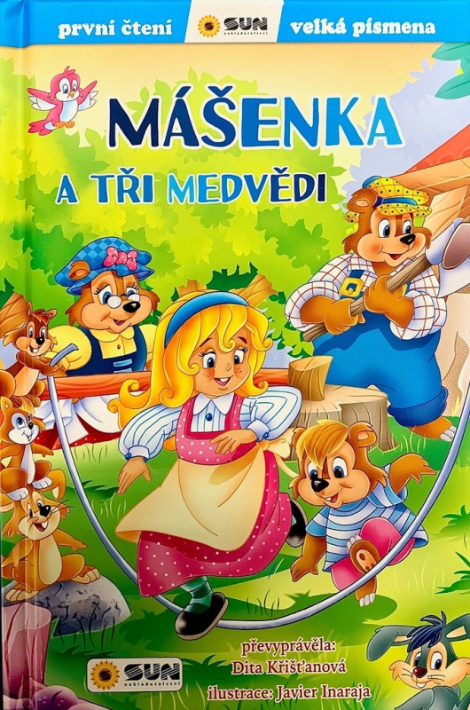 Mášenka a tři medvědi - První čtení NAKLADATELSTVÍ SUN s.r.o.