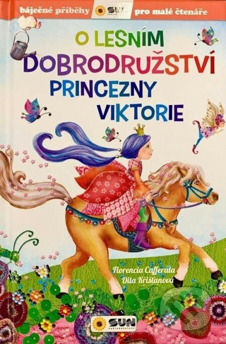 O lesním dobrodružství princezny Viktorie - Florencia Cafferata