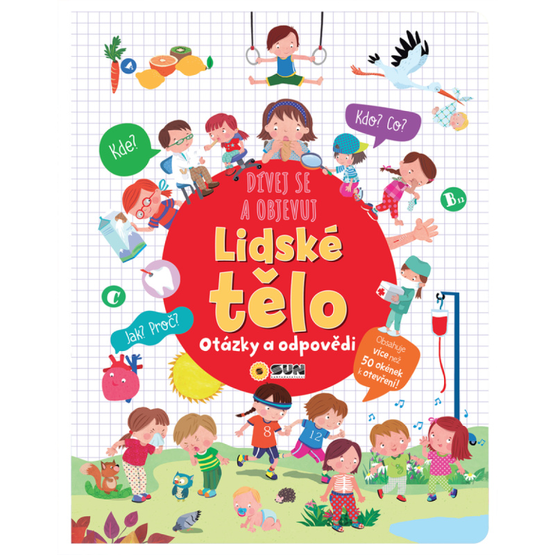 Dívej se objevuj Lidské tělo - Otázky a odpovědi