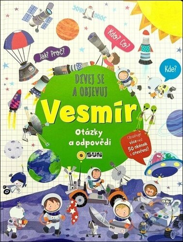Dívej se objevuj Vesmír - Otázky a odpovědi
