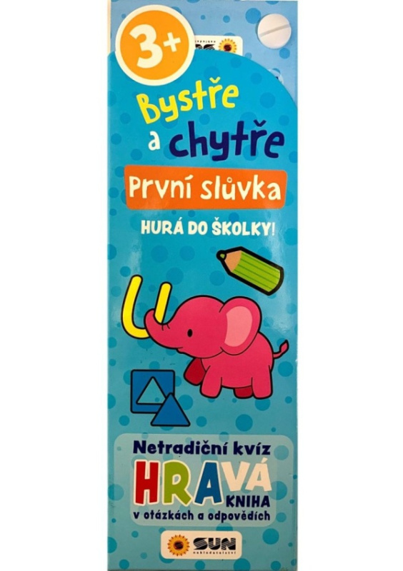 Bystře a chytře! 3+ První slůvka - HURÁ DO ŠKOLKY