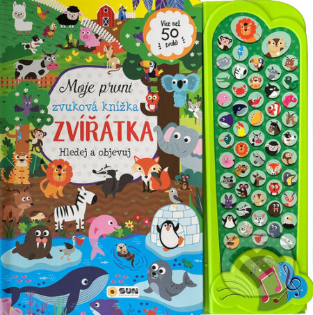 Moje první zvuková knížka - ZVÍŘÁTKA - hledej a objevuj