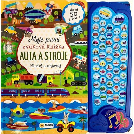 Moje první zvuková knížka - AUTA A STROJE - hledej a objevuj