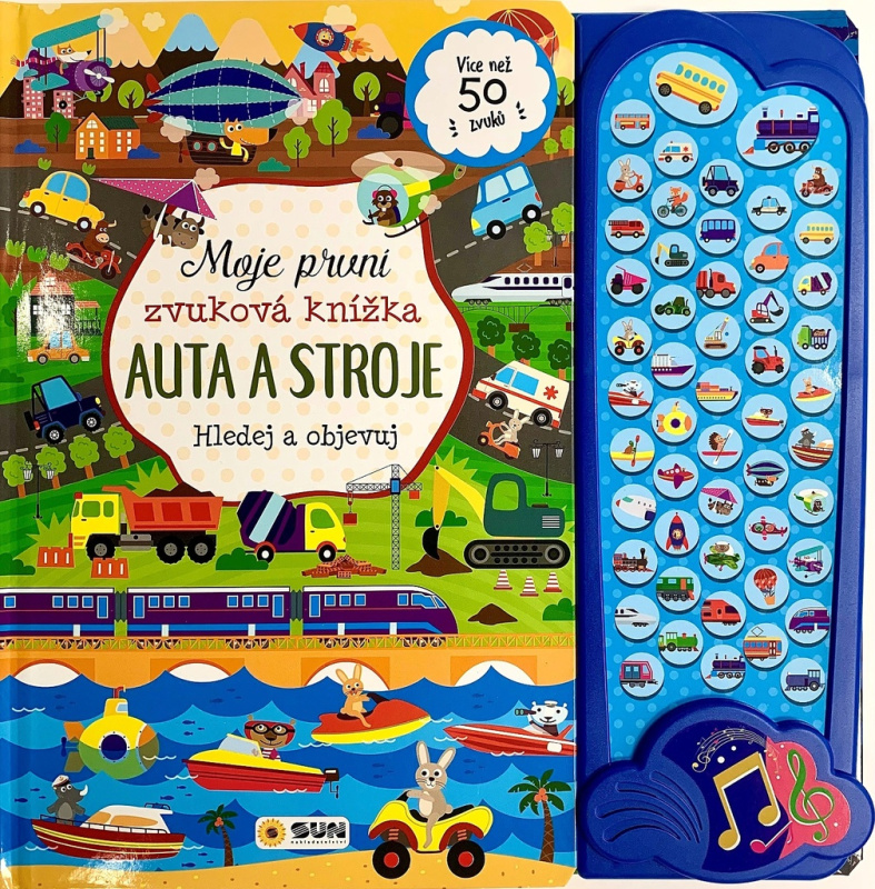 Moje první zvuková knížka - AUTA A STROJE - hledej a objevuj