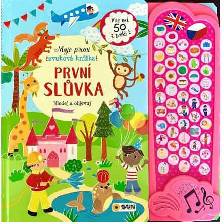 Moje první zvuková knížka - PRVNÍ SLŮVKA - hledej a objevuj