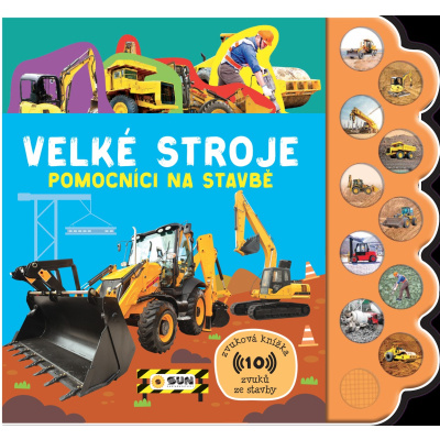 Velké stroje - zvuková kniha - pomocníci na stavbě