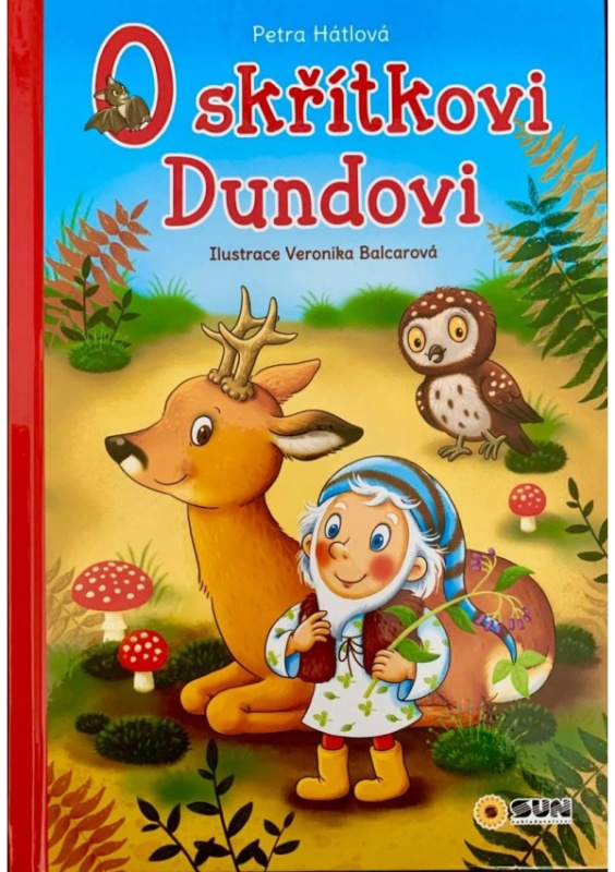 O skřítkovi Dundovi - Petra Hátlová