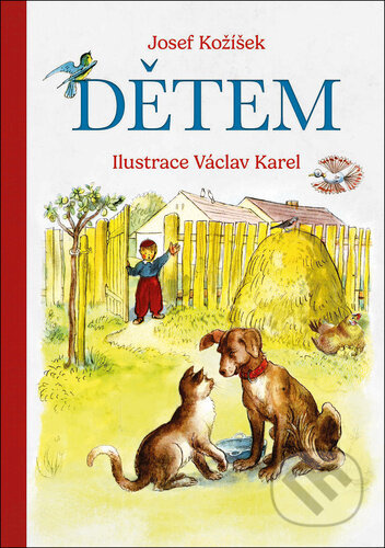 Dětem - Josef Kožíšek, Václav Karel (ilustrátor) - kniha z kategorie Pohádky