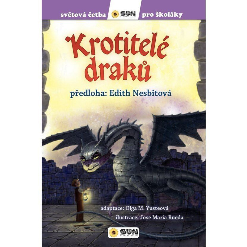 Krotitelé draků - Světová četba pro školáky