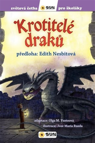 Krotitelé draků - Světová četba pro školáky