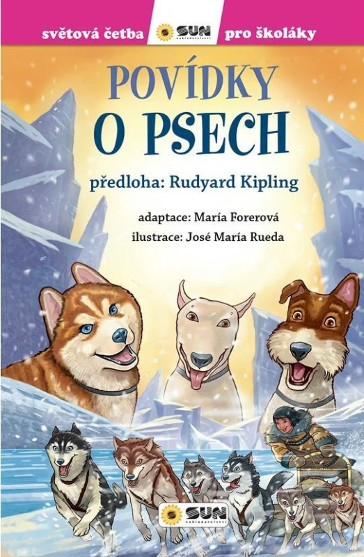 Povídky o psech - Světová četba pro školáky - neuveden, Joseph Rudyard Kipling, Joseph Rudyard Kipling