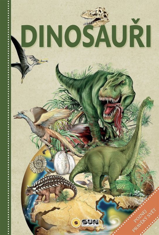 Dinosauři - poznej pravěký svět