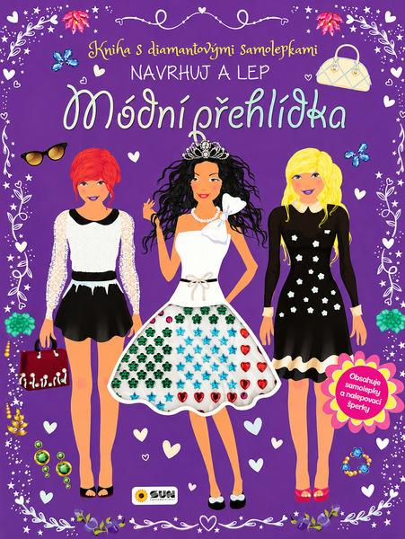 Kniha s diamantovými samolepkami - MODNÍ PŘEHLÍDKA - Navrhuj a Lep