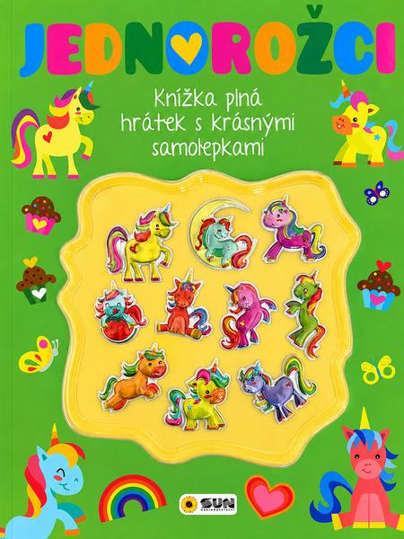 JEDNOROŽCI - Kniha plná hrátek a aktivit s 3D samolepkami