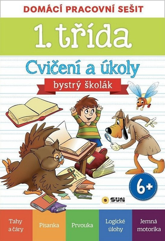Domácí pracovní sešit  - 1. třída Cvičení a úkoly - Bystrý školák