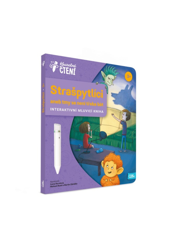 Kouzelné čtení - Kniha Strašpytlíci aneb tmy se není třeba bát