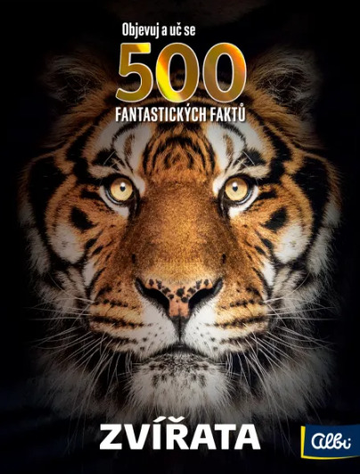 500 fantastických faktů - Zvířata ALBI