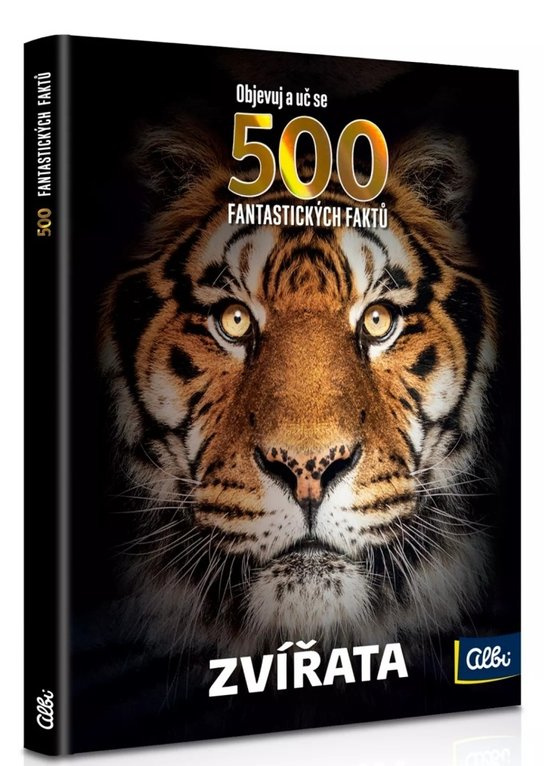 500 fantastických faktů - Zvířata ALBI