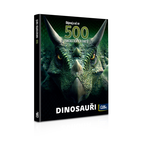 500 fantastických faktů - Dinosauři ALBI
