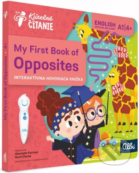 Kúzelné čítanie: My First Book of Opposites (Interaktívna hovoriaca knižka) - kniha z kategorie Naučné knihy