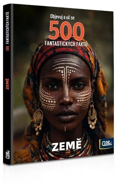500 fantastických faktů - Země ALBI