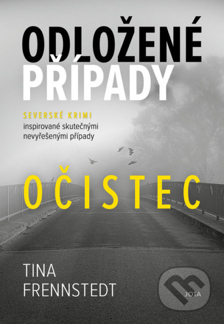 Odložené případy: Očistec - Tina Frennstedtová