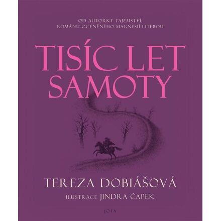 Tisíc let samoty - Tereza Dobiášová