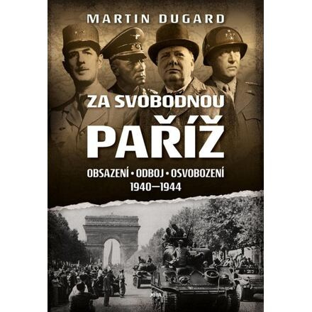 Za svobodnou Paříž - Martin Dugard