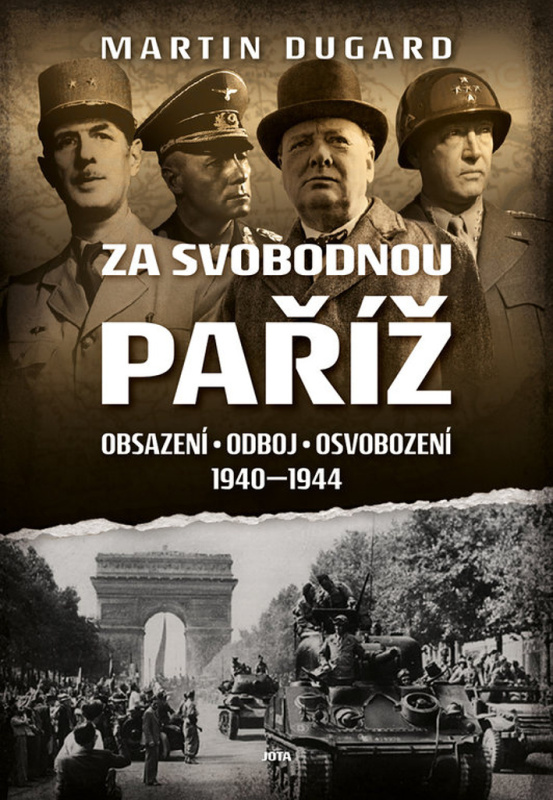 Za svobodnou Paříž - Martin Dugard