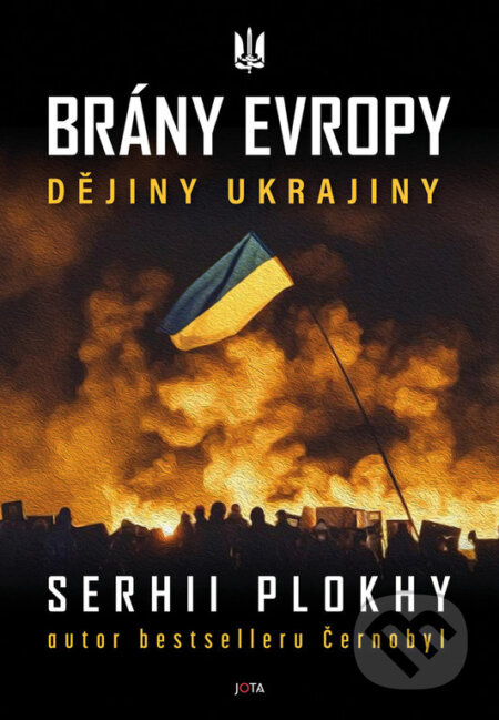 Brány Evropy - Serhii Plokhy