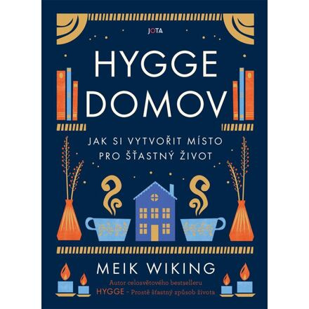 Hygge domov - Meik Wiking