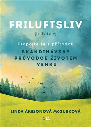 Friluftsliv - Linda Akesonová McGurková