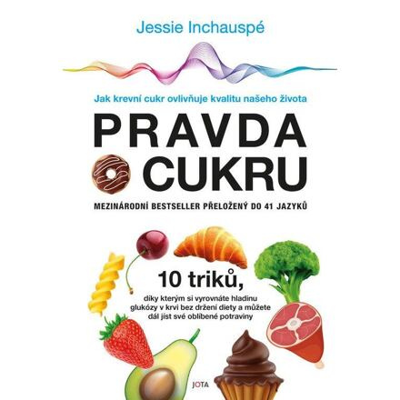 Pravda o cukru - Jessie Inchauspé
