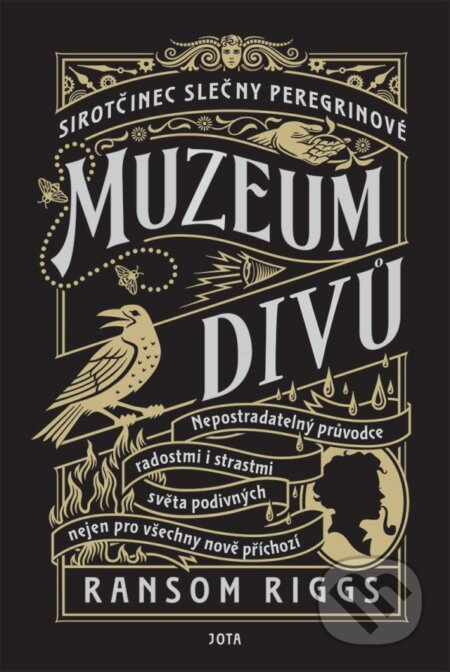 Sirotčinec slečny Peregrinové: Muzeum divů - Ransom Riggs