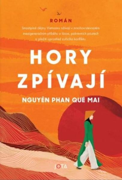 Hory zpívají - Nguyen Phan Que Mai
