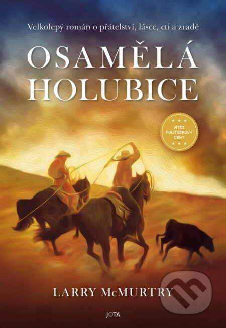 Osamělá holubice - Larry McMurtry