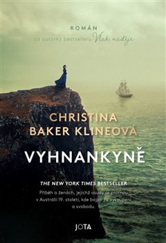 Vyhnankyně - Christina Baker Klineová