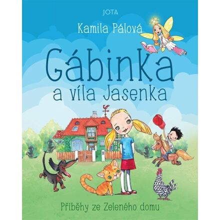 Gábinka a víla Jasenka - Kamila Pálová